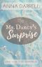 [Love Comes To Pemberley 04] • Mr. Darcy's Surprise